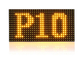 Alto brillo exterior amarillo P10 módulo LED a prueba de agua 32 * 16 píxeles pantalla de publicidad exterior proveedor
