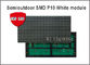 Semioutdoor P10 SMD llevó la tablilla de anuncios blanca ligera del módulo 320*160m m 32*16pixels 5V para el mensaje de publicidad proveedor