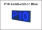 P10 llevó luz azul semi-al aire libre de la placa P10 de $ de la tablilla de anuncios la sola sola proveedor