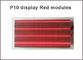 El alto brillo p10 del semioutdoor P10 de la pantalla LED del módulo del tablero de mensajes de la muestra roja roja de la marca llevó el panel para la muestra de publicidad proveedor
