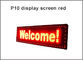 Muestra digital del tablero de mensajes P10 de pantalla LED del panel del rojo de publicidad 32*16pixels de los medios de la pantalla semi al aire libre corriente de la cartelera proveedor