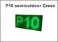 la exploración Semi-al aire libre del punto 1/4 del pixel 32X16 para la pantalla llevada, el color verde llevado p10 de los módulos p10 llevó el panel proveedor