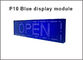Luz azul semi-al aire libre llevada P10 5V 32*16pixels de la placa P10 del tablero del módulo de la exhibición sola proveedor